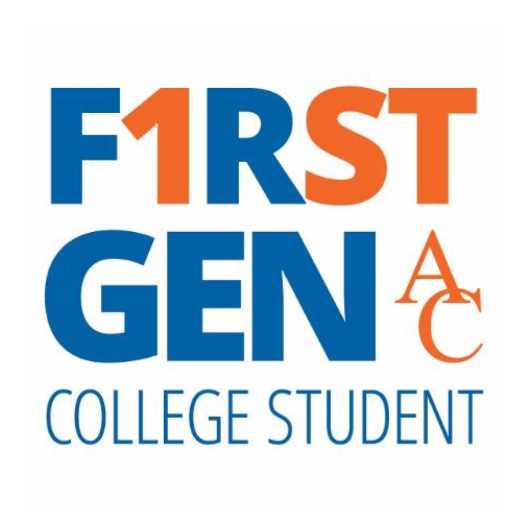 Logo reads "F1RST GEN COLLEGE STUDENT"; the I in FIRST is a 1. Orange A and C are stacked vertically to the right.