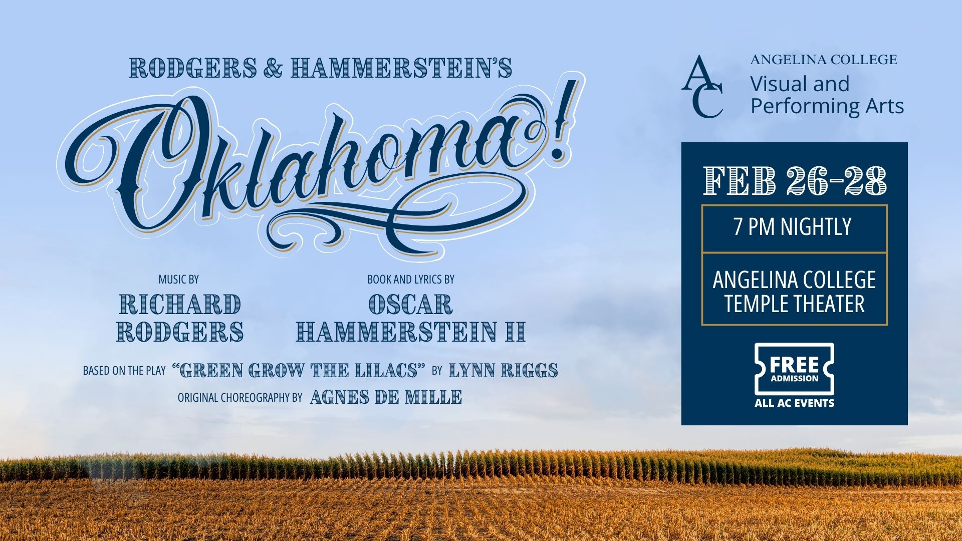 Poster for Oklahoma! by Rodgers and Hammerstein. Performances February 26–28 at 7 p.m. at the Angelina College Temple Theater. Free admission.