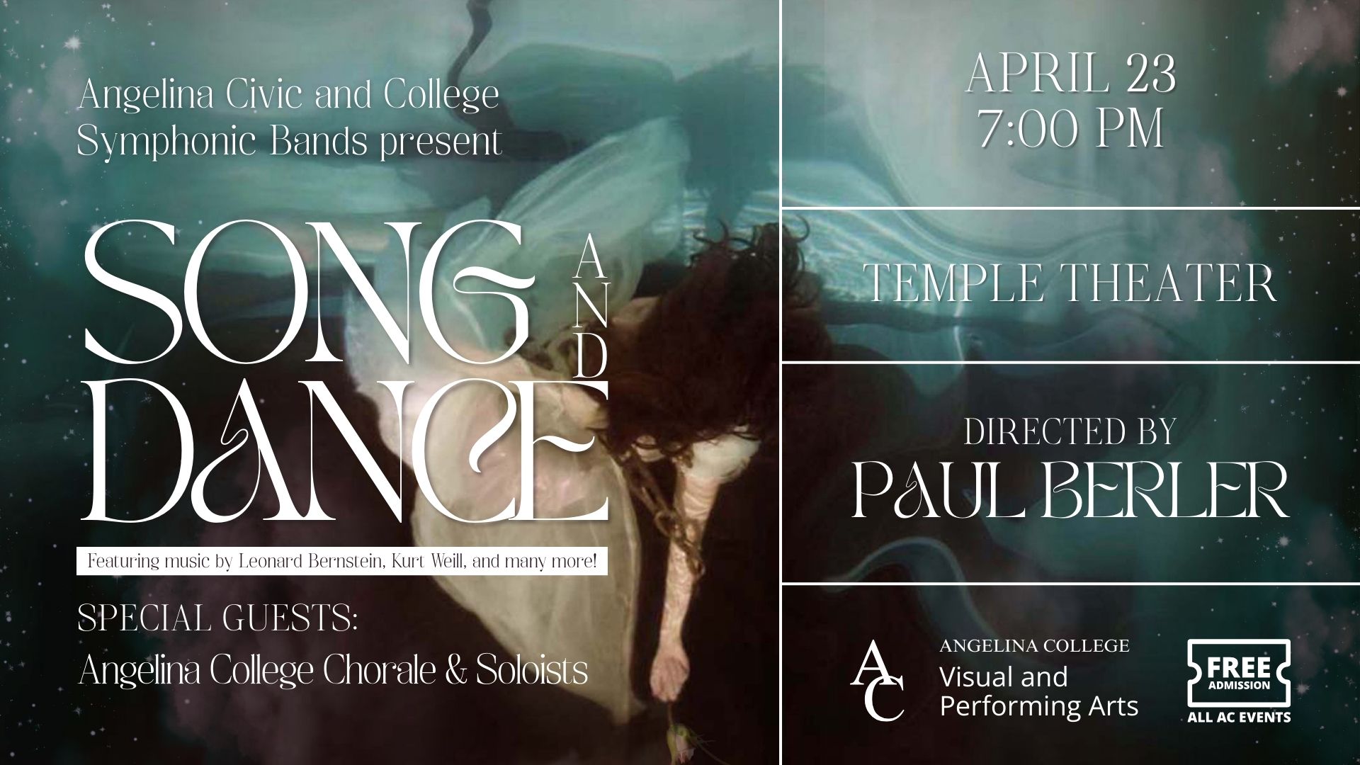 Song and Dance concert presented by Angelina Civic and College Symphonic Bands, April 23 at 7:00 p.m. at Temple Theater. Directed by Paul Berler. Featuring Angelina College Chorale and soloists. Free admission.