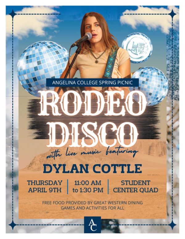 Angelina College Spring Picnic poster: Rodeo Disco, Dylan Cottle live, April 9, 11am-1:30pm, free food, games, activities.