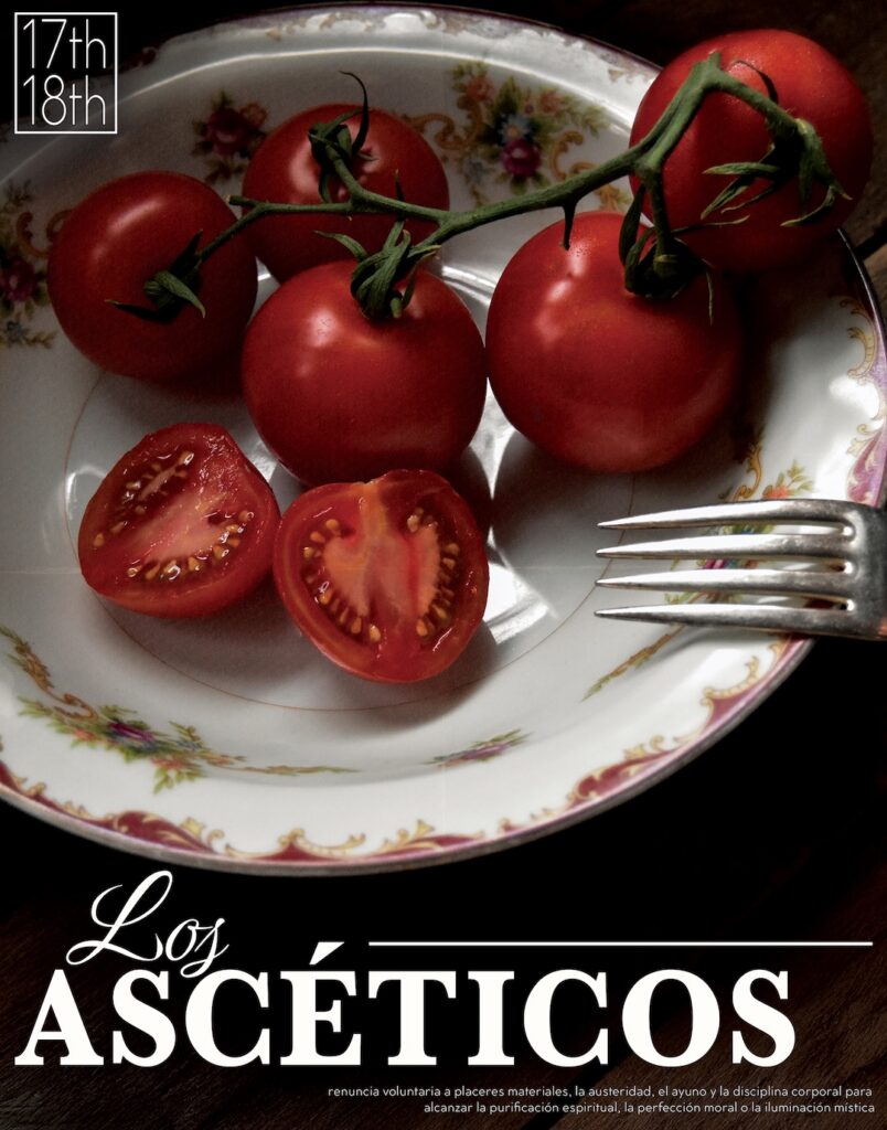 Plate with five whole tomatoes and one sliced tomato on dark wood. Spanish text: Los Ascéticos and info on 17th–18th c. asceticism.