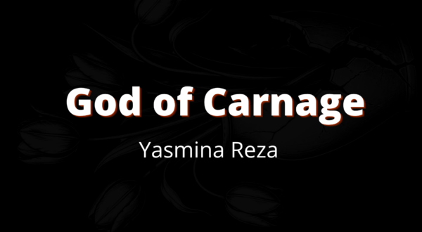 Centered text “God of Carnage Yasmina Reza” on a dark background with faint tulip outlines and a cracked surface.