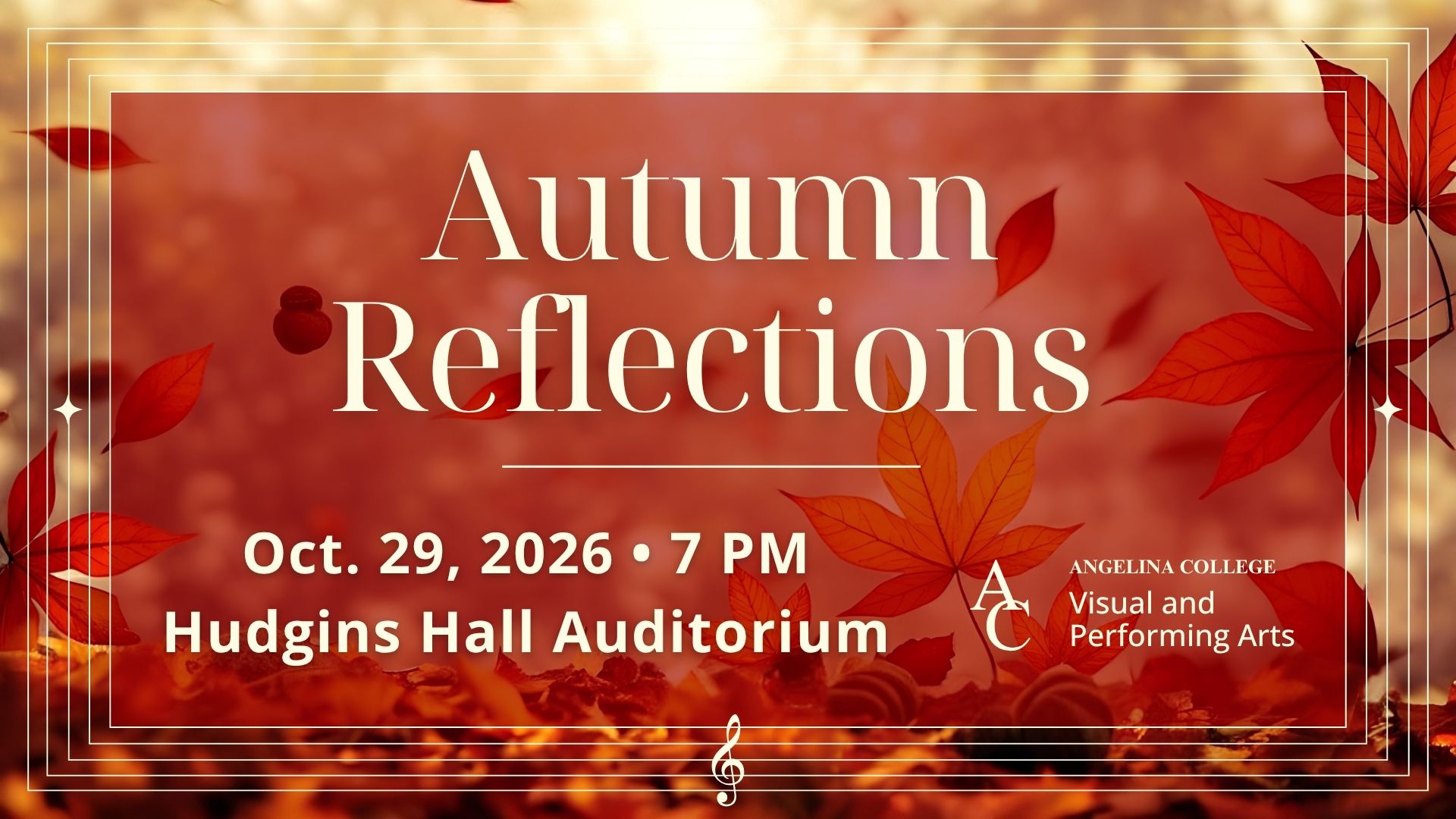 Autumn Reflections event poster: Hudgins Hall Auditorium, Oct. 29, 2026, 7 PM, presented by Angelina College.